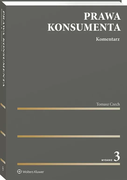 Prawa konsumenta. Komentarz w.3 - tantis.pl