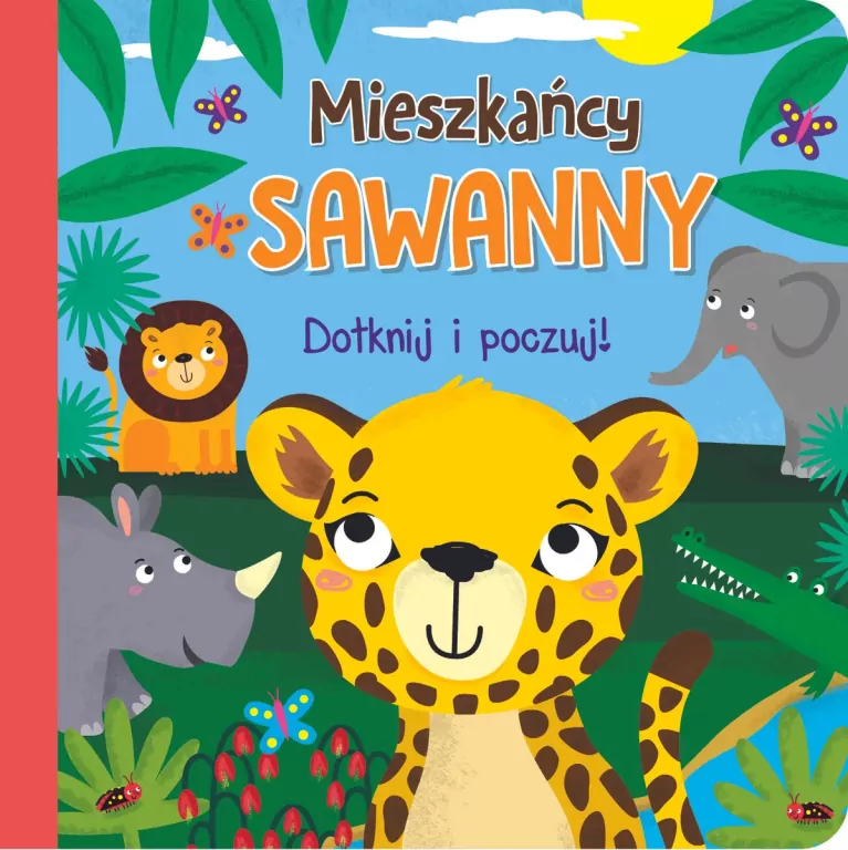 Dotknij i poczuj. Mieszkańcy sawanny - tantis.pl