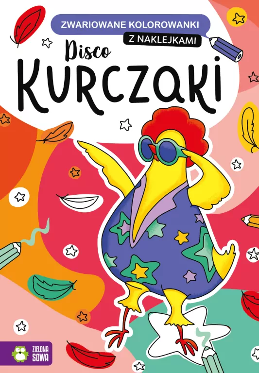 Disco kurczaki. Zwariowane kolorowanki z naklejkami - tantis.pl