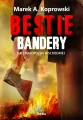 Bestie Bandery. Kaci Małopolski Wschodniej - tantis.pl