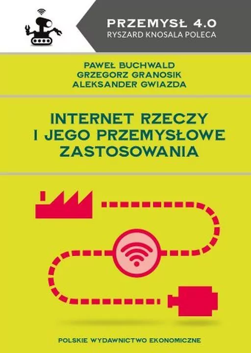 Internet. Rzeczy i jego przemysłowe zastosowania - tantis.pl