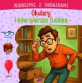 Wierszyki z obrazkami: okulary i inne wiersze.. - tantis.pl