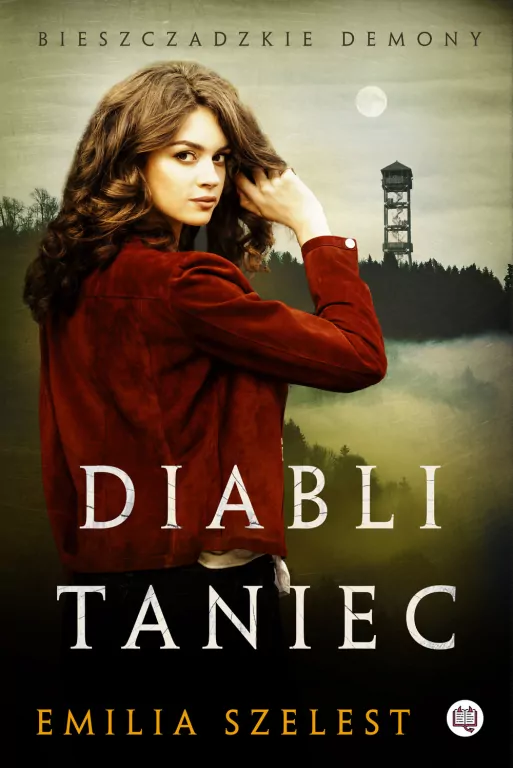 Diabli taniec. Bieszczadzkie demony. Tom 2 - tantis.pl
