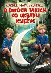O dwóch takich, co ukradli Księżyc - tantis.pl