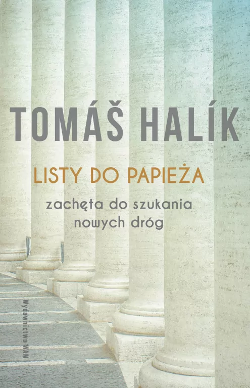 Listy do papieża. Zachęta do szukania nowych dróg - tantis.pl