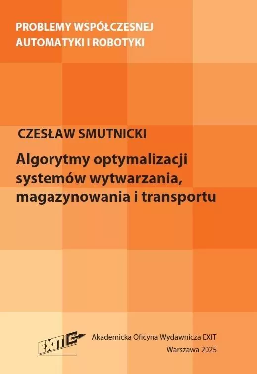 Algorytmy optymalizacji systemów wytwarzania... - tantis.pl