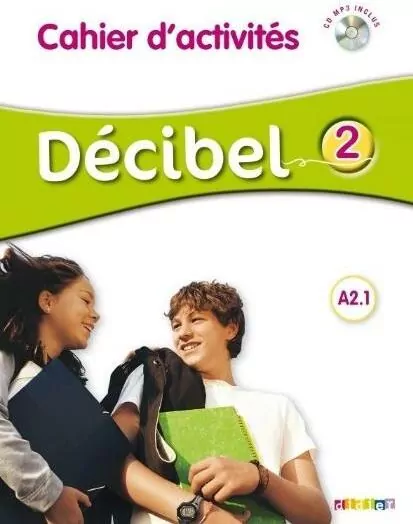 Decibel 2. Poziom A2.1. Cahier d'activites. Zeszyt ćwiczeń - tantis.pl