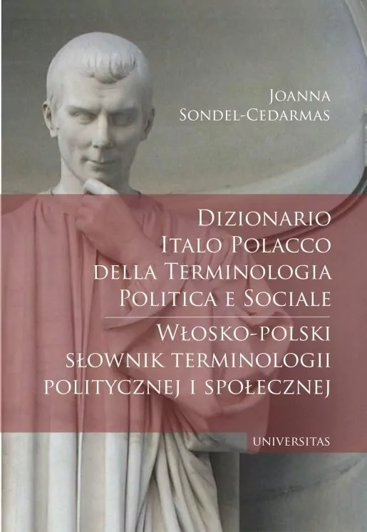 Dizionario italo-polacco della terminologia politica e sociale. Włosko-polski słownik terminologii p - tantis.pl