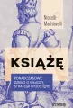 Książę. Ponadczasowe dzieło o władzy, strategii i podstępie - tantis.pl