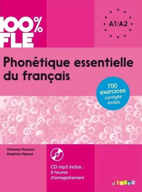 100% FLE Phonétique essentielle du français niv. A1/A2 - Livre + CD - tantis.pl
