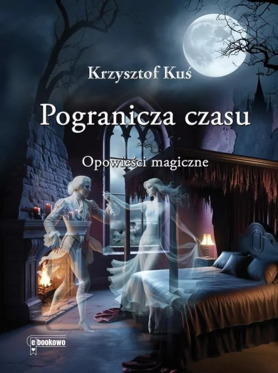 Pogranicza czasu. Opowieści magiczne - tantis.pl
