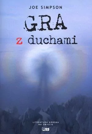 Gra z duchami. Literatura górska na świecie - tantis.pl