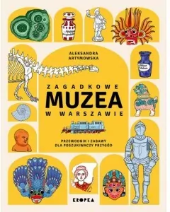 Zagadkowe muzea w Warszawie