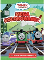 Tomek i Przyjaciele. Mega kolorowanka