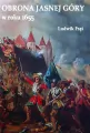 Obrona Jasnej Góry w roku 1655 - tantis.pl