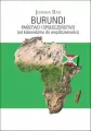 Burundi. Państwo i społeczeństwo (od kolonializmu do współczesności) - tantis.pl