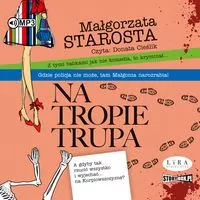 Na tropie trupa. Audiobook - tantis.pl