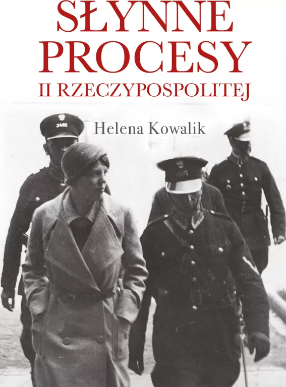 Słynne procesy II Rzeczypospolitej - tantis.pl