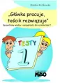 Główka pracuje, teścik rozwiązuje. Testy 1 - tantis.pl