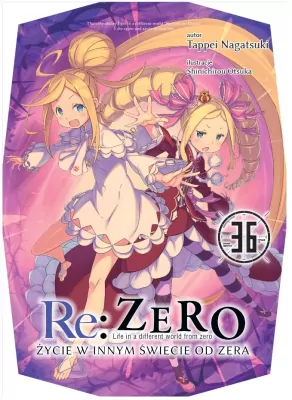 Re: Zero. Życie w innym świecie od zera. Light Novel. Tom 36