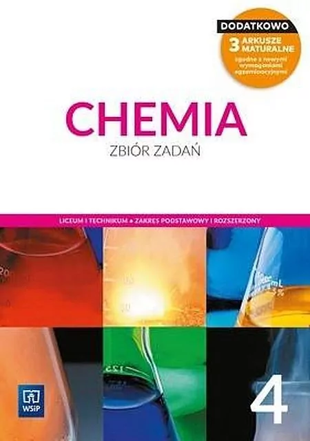 Chemia 4. Zbiór zadań. Liceum i technikum. Zakres podstawowy i rozszerzony - tantis.pl