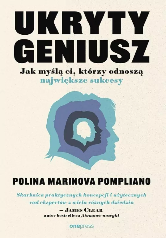 Ukryty geniusz. Jak myślą ci, którzy odnoszą największe sukcesy - tantis.pl