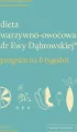 Dieta warzywno-owocowa dr Ewy Dąbrowskiej. Program na 6 tygodni - tantis.pl
