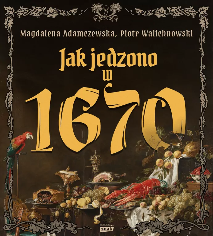 Jak jedzono w 1670 - tantis.pl