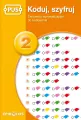 PUS. Koduj, szyfruj 2. Ćwiczenia wprowadzające do kodowania - tantis.pl