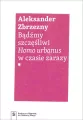 Bądźmy szczęśliwi. Homo urbanus w czasie zarazy - tantis.pl