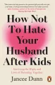 How Not to Hate Your Husband After Kids - tantis.pl