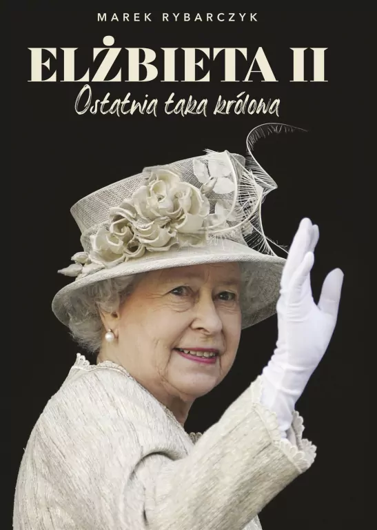 Elżbieta II. Ostatnia taka królowa - tantis.pl
