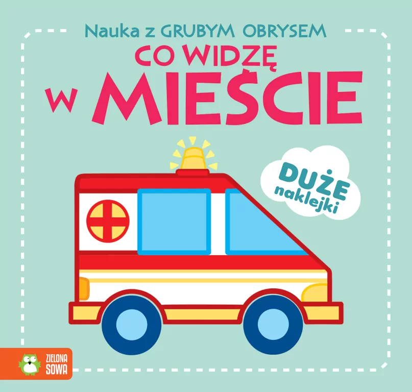 Co widzę w mieście. Nauka z grubym obrysem - tantis.pl