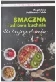 Smaczna i zdrowa kuchnia dla twojego dziecka - tantis.pl