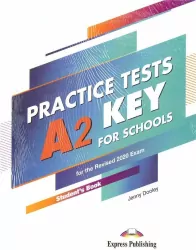 Practice Tests. A2 Key For Schools. Student's Book + DigiBook