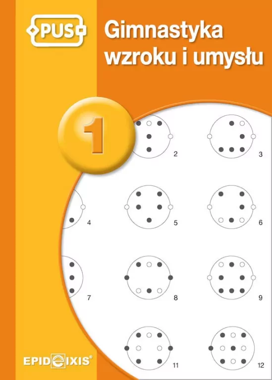 PUS. Gimnastyka wzroku i umysłu 1 - tantis.pl