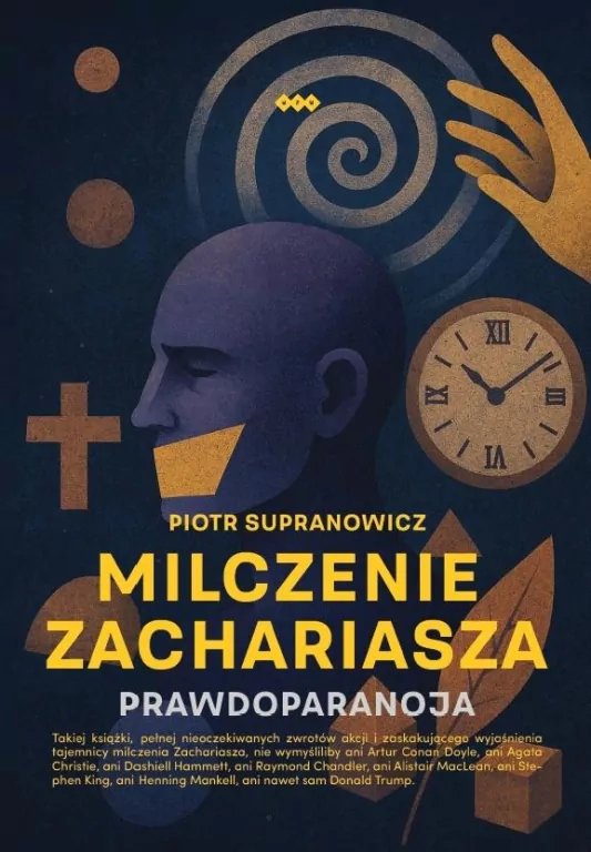 Milczenie Zachariasza. Prawdoparanoja - tantis.pl
