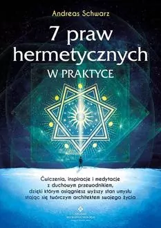 7 praw hermetycznych w praktyce - tantis.pl