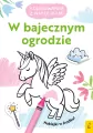 W bajecznym ogrodzie. Kolorowanka z naklejkami - tantis.pl