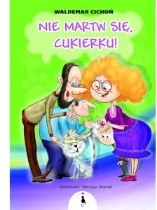Nie martw się, Cukierku! Tom 2 - tantis.pl