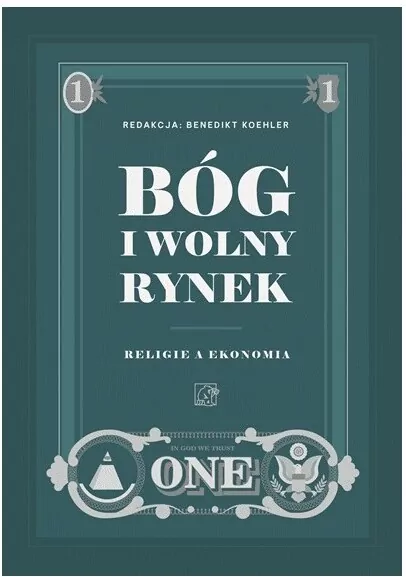 Bóg i wolny rynek. Religie a ekonomia - tantis.pl
