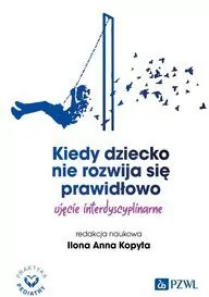 Kiedy dziecko nie rozwija się prawidłowo - tantis.pl