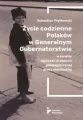 Życie codzienne Polaków w Generalnym... - tantis.pl