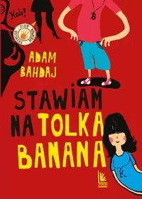 Stawiam na Tolka Banana - tantis.pl