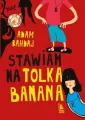 Stawiam na Tolka Banana - tantis.pl