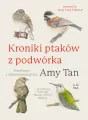 Kroniki ptaków z podwórka - tantis.pl
