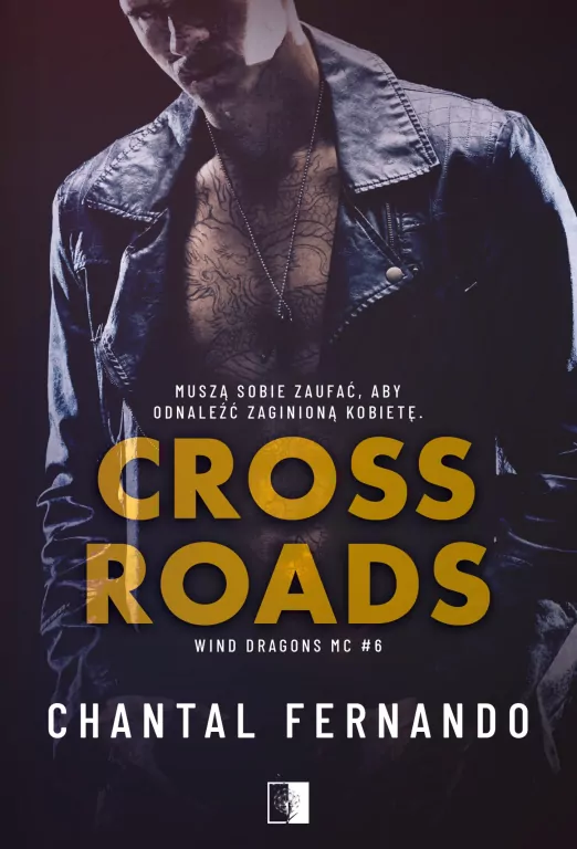 Crossroads. Wind Dragons MC. Tom 6 - tantis.pl