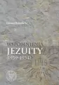 Wspomnienia jezuity (1939-1954) - tantis.pl