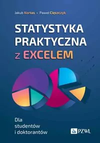 Statystyka praktyczna z Excelem. Dla studentów i.. - tantis.pl