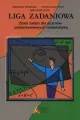 Liga zadaniowa. Zbiór zadań dla uczniów zainteresowanych matematyką - tantis.pl